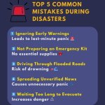 Avoid common disaster mistakes: Heed warnings, prepare an emergency kit, avoid flooded roads, verify news, and evacuate on time