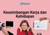 Keseimbangan Kerja dan Kehidupan
