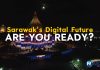 Sarawak’s Digital Future – Are You Ready?